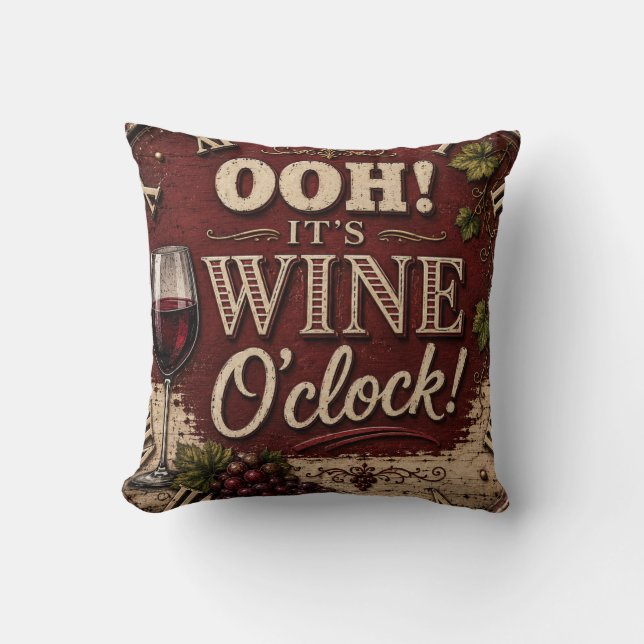 Oh! It's Wine O'Clock Cushion (Front)