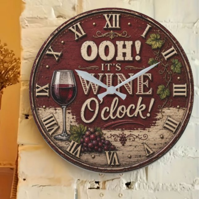 Oh! It's Wine O'Clock Large Clock (Creator Uploaded)