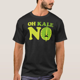 Oh Kale No Kale Spinach T-Shirt