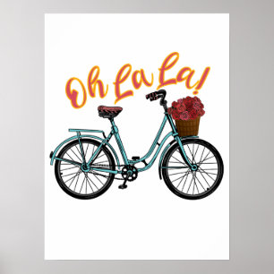 Oh La La French Bicycle Funny French Sayings Poster