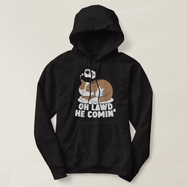 Oh Lawd He Comin' Chonk Cat Meme Fat Kitty Kitten  Hoodie (Design Front)
