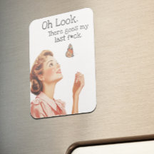 Oh Look There Goes My Last 