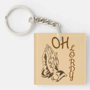 Oh Lordy Keychain