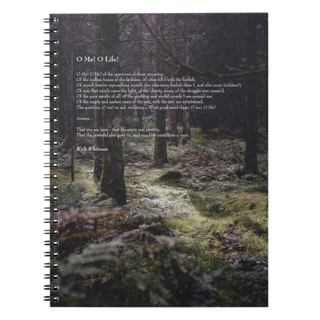 Oh Me! Oh Life! Walt Whitman Poem Wooded Path 3 Notebook (Front)