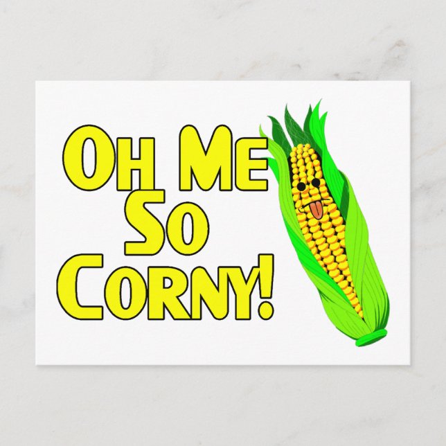 Oh Me So Corny Postcard (Front)