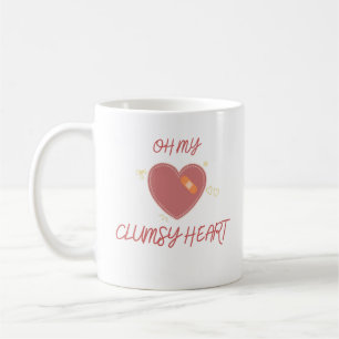 Oh, My Clumsy Heart Cute Clumsy Humour Coffee Mug