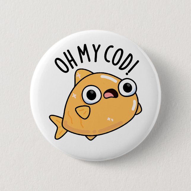 Oh My Cod Funny Fish Pun  6 Cm Round Badge (Front)
