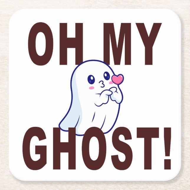 Oh My Ghost! Square Paper Coaster (Front)