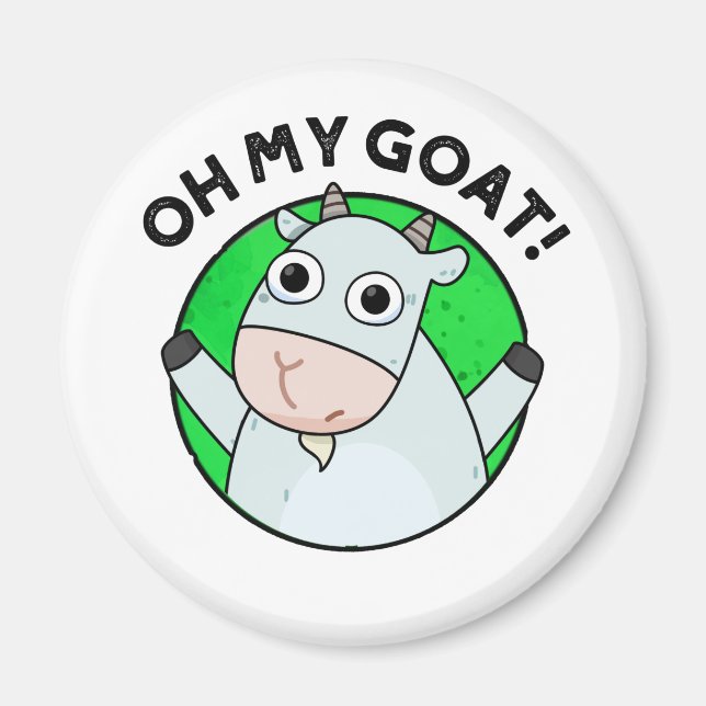 Oh My Goat Funny Animal Pun Magnet (Front)