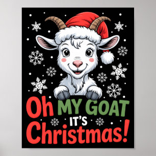 Oh My Goat It's Christmas Cartoon Farm Animal Outf Poster