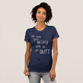 Oh My God Becky Look At Her Butt T-Shirt (Front Full)