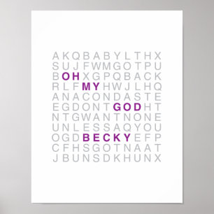 Oh my God, Becky Print