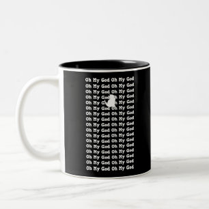 oh my god Two-Tone coffee mug