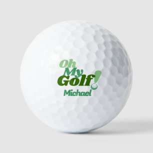 Oh My Golf!   Funny Golfer Golf Balls
