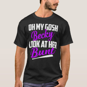 Oh My Gosh Becky, Look At Her Bunt Softball Premiu T-Shirt