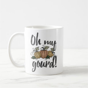 Oh My Gourd! Coffee Mug