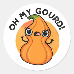 Oh My Gourd Funny Veggie Pun  Classic Round Sticker