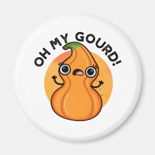 Oh My Gourd Funny Veggie Pun Magnet