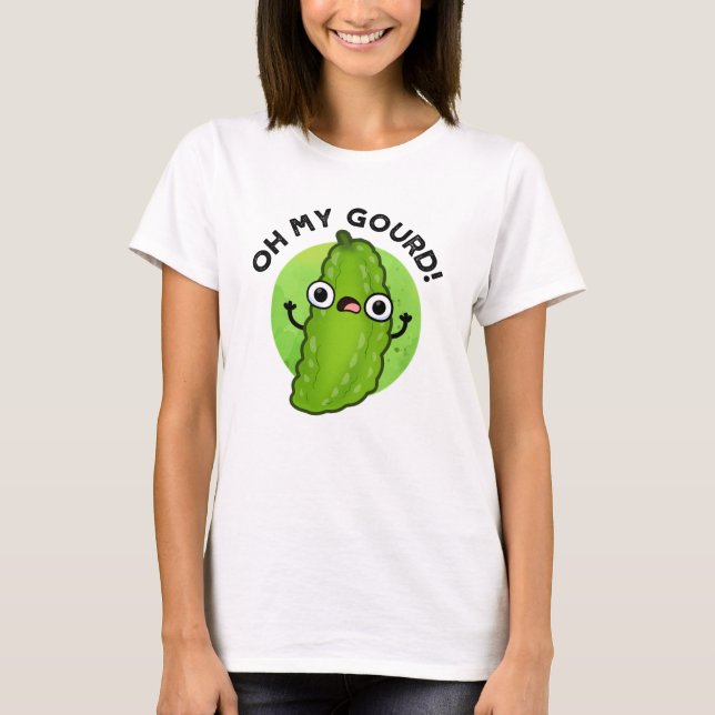 Oh My Gourd Funny Veggie Pun  T-Shirt (Front)