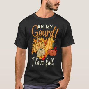 Oh My Gourd i love fall  Thanksgiving Turkey Famil T-Shirt