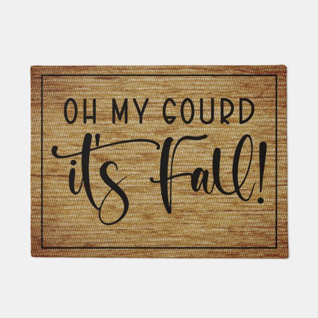 Oh My Gourd It's Fall Doormat (Front)