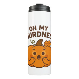 Oh My Gourdness! � Surprised Pumpkin Kawaii Art Cl Thermal Tumbler