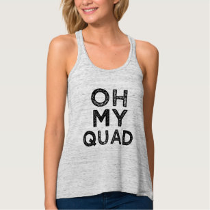 Oh My Quad Becky funny fitness saying tank top