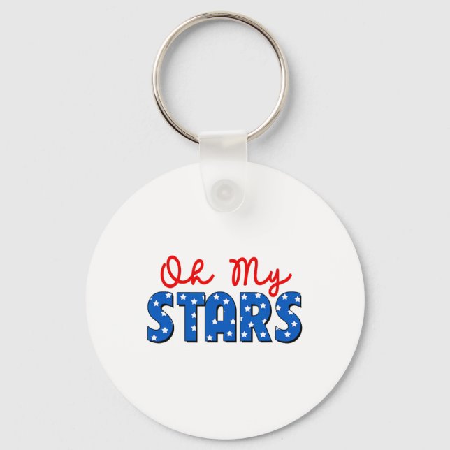 Oh My Stars 4th Of July Independence Memorial Day  Key Ring (Front)