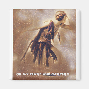 Oh My Stars And Garters! Magnet