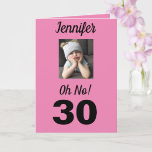 Oh No! 30th Birthday Funny Grumpy Girl Celebrate Card