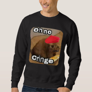 Oh No Cringe Cat French Baguette T  Internet Cat M Sweatshirt