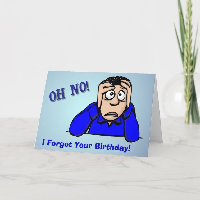 OH NO-Forgot Your Birthday Card (Front)