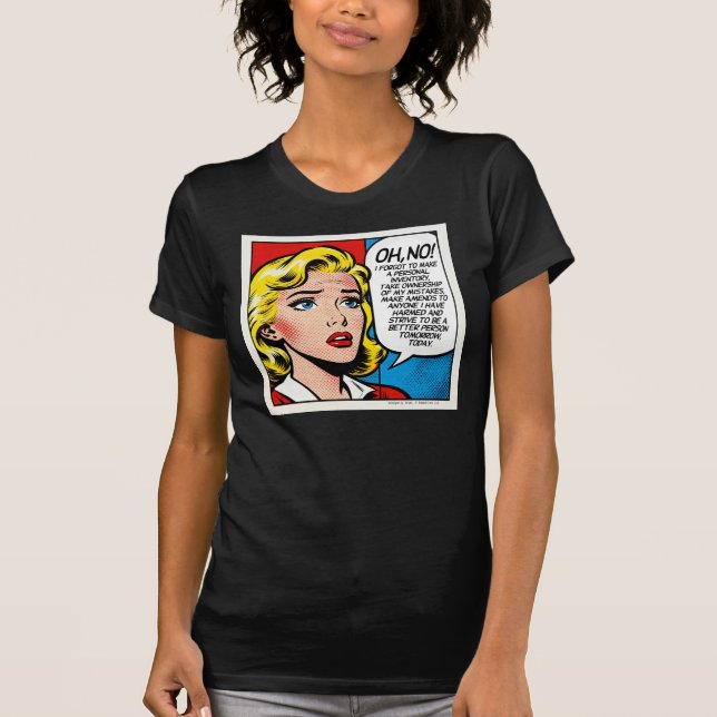 Oh No I Forgot - T-Shirt (Front)