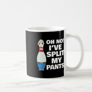 Oh No I've Split My Pants Bowling Coffee Mug