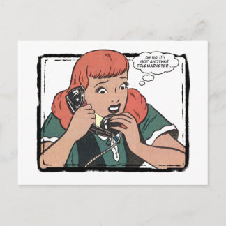 Oh No ! Not Another Telemarketer Postcard