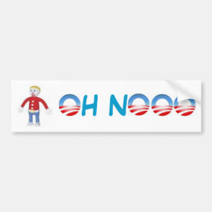 OH NOOOOO BUMPER STICKER