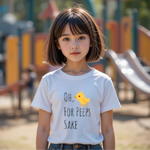 Oh Peeps For Sake Easter T-Shirts for Kids
