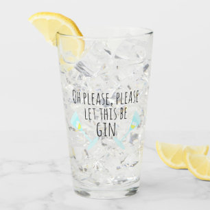 Oh please, please let this be gin. Personalised Glass