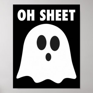 Oh Sheet - Humourous Halloween Ghost Pun Oh Mens  Poster