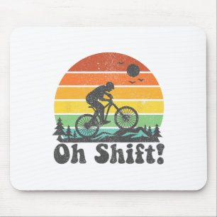 Oh Shift Funny Mountain Bike Rider Biking Retro Cy Mouse Pad