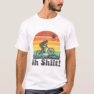 Oh Shift Funny Mountain Bike Rider Biking Retro Cy T-Shirt