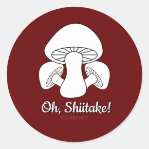 Oh Shiitake (dark red) Classic Round Sticker