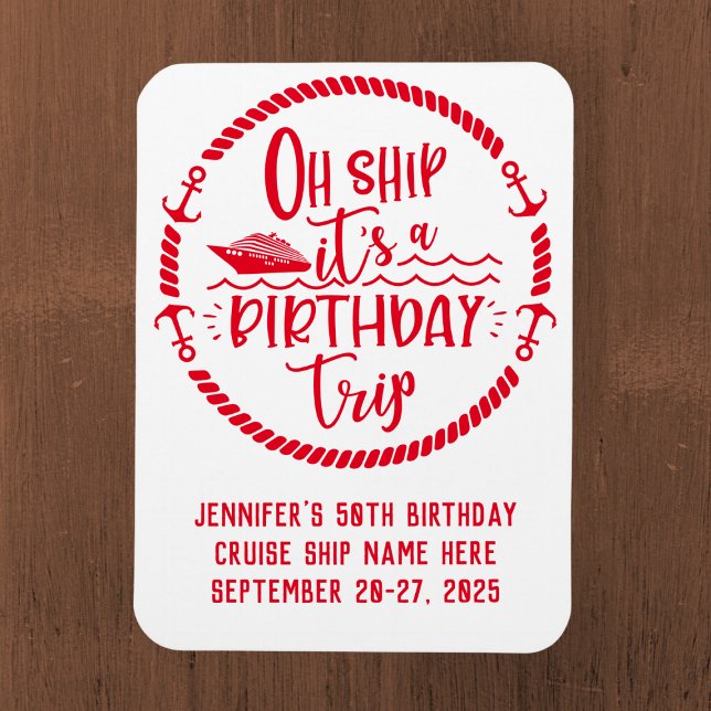 Oh Ship Birthday Trip Cruise Door Magnet (Creator Uploaded)