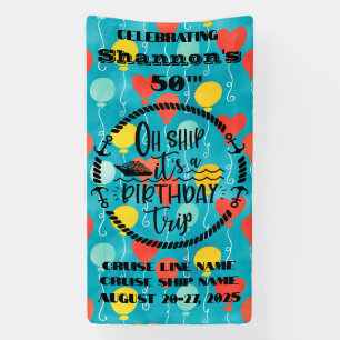 Oh Ship It's A Birthday Trip Cruise Door Banner