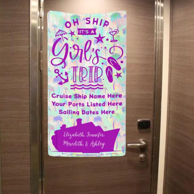 Oh Ship It's a Girl's Trip Cruise Door Banner (Oh Ship!  It's A Girl's Trip Cruise Door Banner | Not shown to scale. Image is for example only)