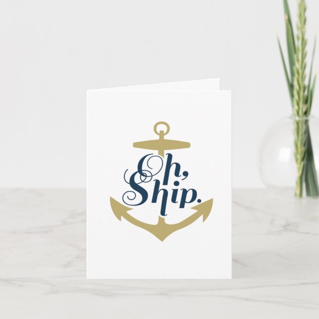 Oh Ship - Nautical Note Card (Front)