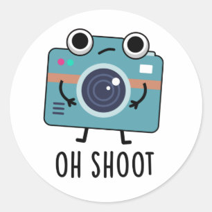 Oh Shoot Funny Photographer Camera Pun  Classic Round Sticker