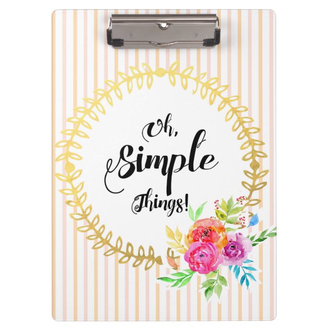 Oh, Simple Things! Clipboard (Front)