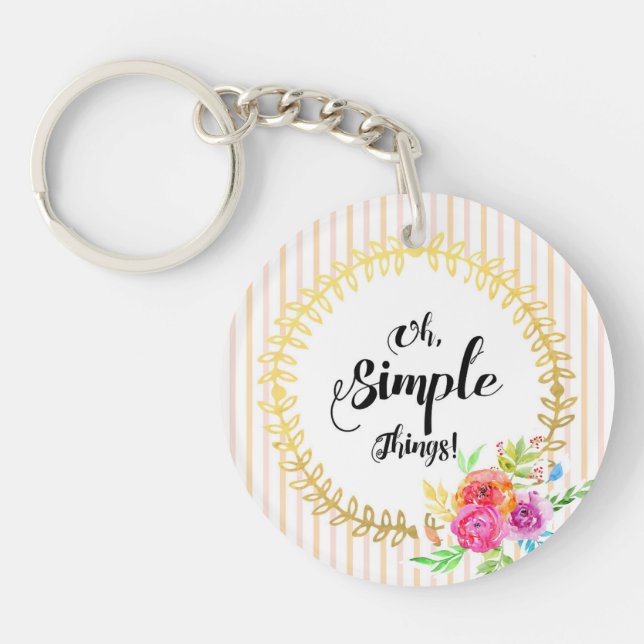 Oh, Simple Things! Key Ring (Front)