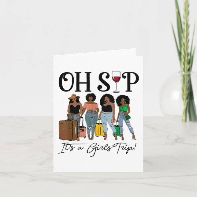 Oh Sip It's A Girls Trip Fun Wine Party Black Wome Card (Front)